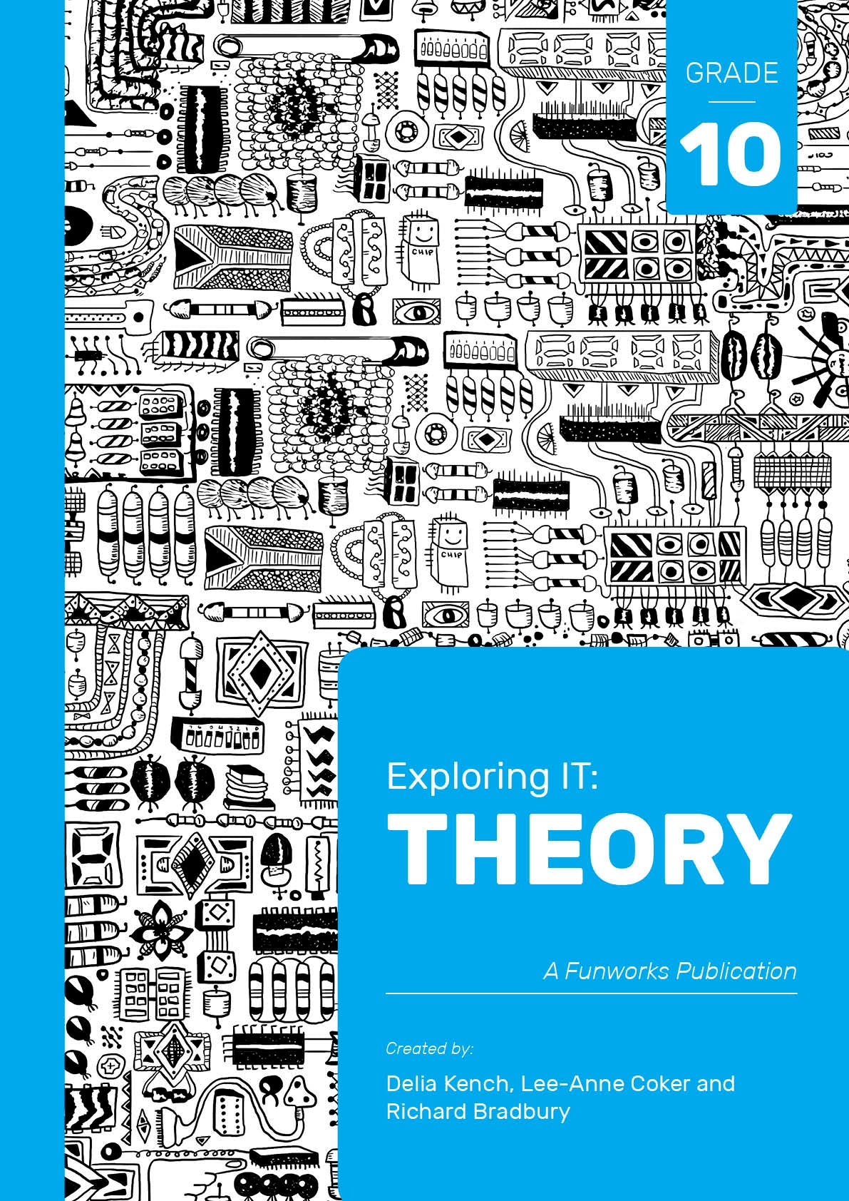 Exploring IT: Theory Grade 10 2nd Ed ISBN 9780639903620 – Funworks