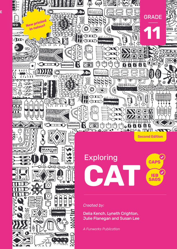 Exploring CAT : Grade 11 2nd Ed ISBN9781049255163