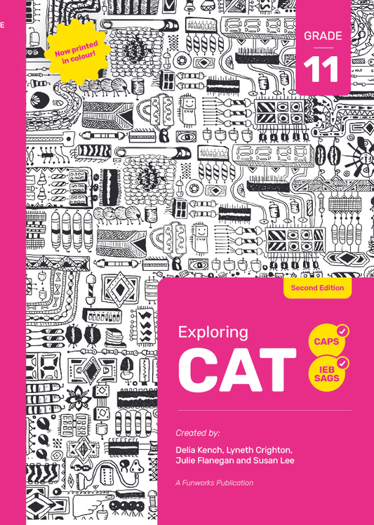 Exploring CAT : Grade 11 2nd Ed ISBN9781049255163
